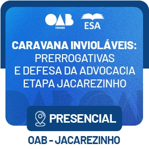 5406 Caravana Invioláveis: Prerrogativas e Defesa da Advocacia - Etapa Jacarezinho